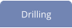 Drilling